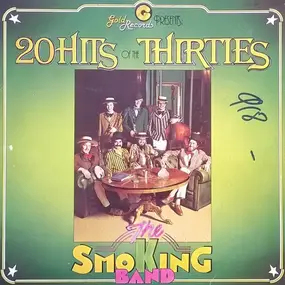 Smoking Band - 20 Hits Of The Thirties