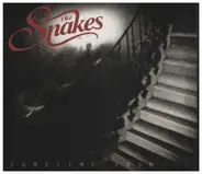 The Snakes - Sometime soon...