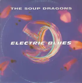 The Soup Dragons - Electric Blues