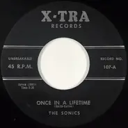 The Sonics - Once In A Lifetime