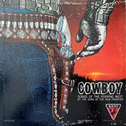 The Sons Of The New Frontier - Cowboy Songs Of The Roaring West