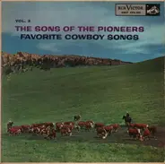 The Sons Of The Pioneers - Favorite Cowboy Songs Vol. 2
