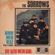 The Sorrows - Nimm Mein Herz (Take A Heart) / Sie War Mein Girl