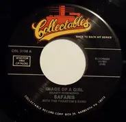 The Safaris / The Fidelity's - Image Of A Girl / Memories Of You