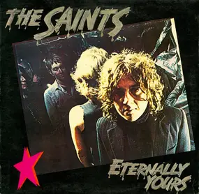 The Saints - Eternally Yours