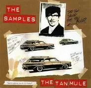 The Samples - The Tan Mule