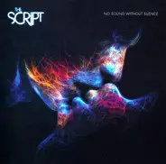 The Script - No Sound Without Silence