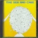 The Sea - Sea & Cake,the