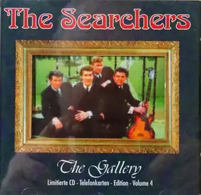The Searchers - The Gallery Volume 4