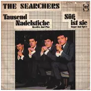 The Searchers - Tausend Nadelstiche / Süß Ist Sie