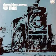 The Seldom Scene - Old Train