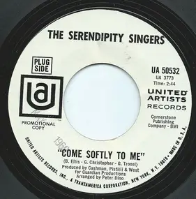 Serendipity Singers - Come Softly To me