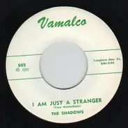 The Shadows - Redwood Fence / I Am Just A Stranger