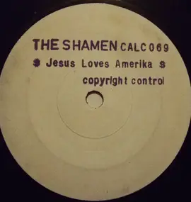The Shamen - Jesus Loves Amerika