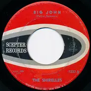 The Shirelles - Big John / Twenty-One