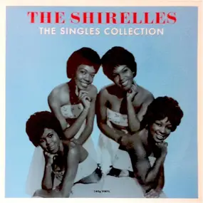 The Shirelles - The Singles Collection