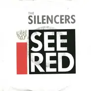 The Silencers - I see red