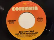 The Sinceros - Take Me To Your Leader / Good Luck (To You)