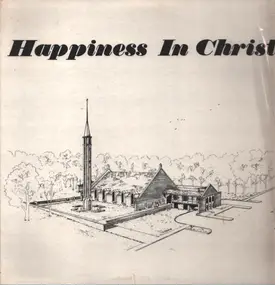 The Singing Choirs of the St. James Ministry - Happiness in Christ