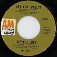 The Sisters Love - Are You Lonely? / Ring Once