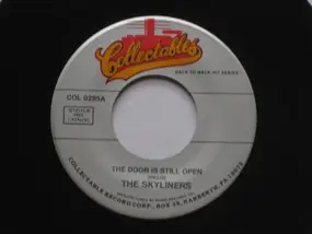 The Skyliners - The Door Is Still Open / I'll Close My Eyes