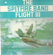 The Spitfire Band - Flight III
