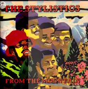 The Stylistics - From the Mountain