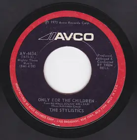 The Stylistics - Only For The Children / You Make Me Feel Brand New