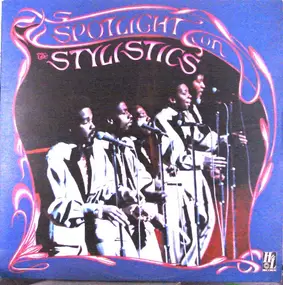 The Stylistics - Spotlight