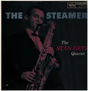 The Stan Getz Quartet - The Steamer