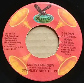 The Stanley Brothers - Mountain Dew / Little Birdie