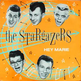 Stargazers - Hey Marie