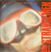 The Strangemen - Over The Ocean