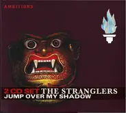The Stranglers - Jump Over My Shadow