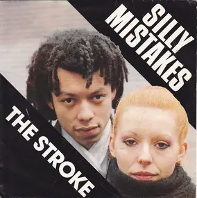 The Stroke - Silly Mistakes