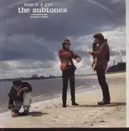 The Subtones - Love Is A Gun