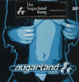 the sugarland gang - Downtown EP