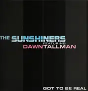 The Sunshiners - Got To Be Real