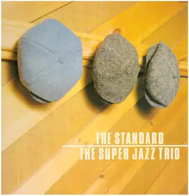 Super Jazz Trio - The Standard