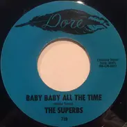 The Superbs - Baby Baby All The Time / Raindrops, Memories, And Tears