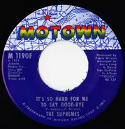 The Supremes - It's So Hard For Me To Say Goodbye / Touch