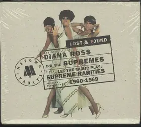 The Supremes - (Let The Music Play) Supreme Rarities: Motown Lost & Found (1960-1969)