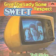 The Sweet - Give The Lady Some Respect