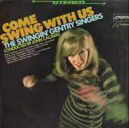 The Swingin' Gentry Singers - Come Swing With Us