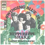 The Swinging Blue Jeans - Hippi Hippi Shake / Lawdy Miss Clawdy