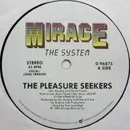 The System - The Pleasure Seekers (Single)