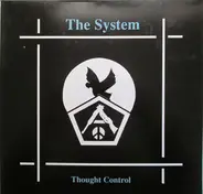 The System - Thought Control