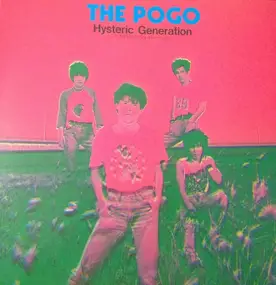 The Pogo - Hysteric Generation