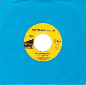 the parachute club - Walk To The Rhythm