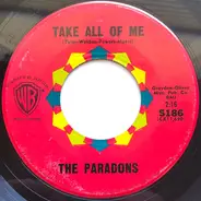 The Paradons - Take All Of Me